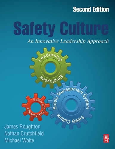 Safety Culture An Innovative Leadership Approach