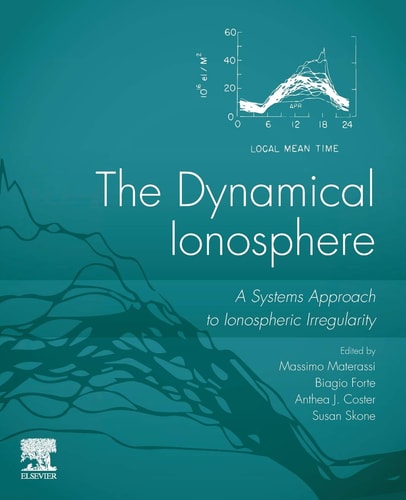 The Dynamical Ionosphere A Systems Approach to Ionospheric Irregularity