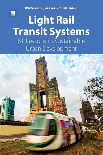 Light Rail Transit Systems 61 Lessons in Sustainable Urban Development