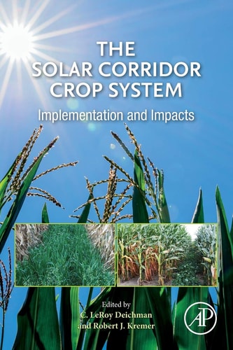 The Solar Corridor Crop System Implementation and Impacts