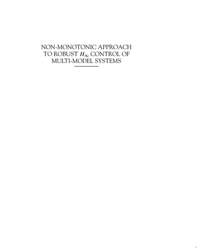 Non-monotonic Approach to Robust H? Control of Multi-model Systems