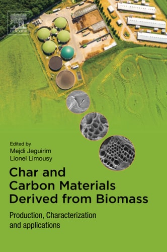 Char and Carbon Materials Derived from Biomass Production, Characterization and Applications