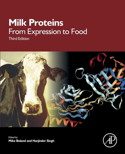 Milk Proteins From Expression to Food