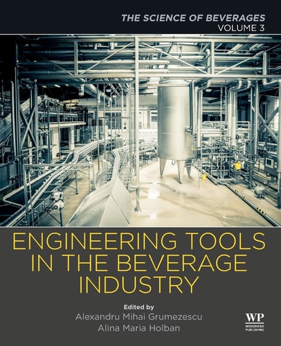 Engineering Tools in the Beverage Industry Volume 3: The Science of Beverages