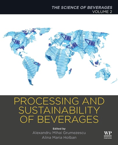 Processing and Sustainability of Beverages Volume 2: The Science of Beverages