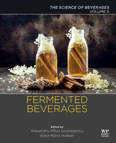 Fermented Beverages Volume 5. The Science of Beverages