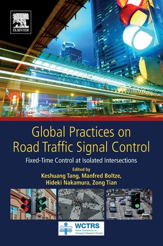 Global Practices on Road Traffic Signal Control Fixed-Time Control at Isolated Intersections