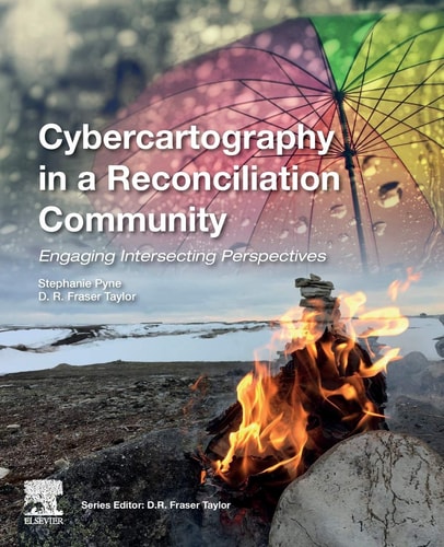 Cybercartography in a Reconciliation Community Engaging Intersecting Perspectives