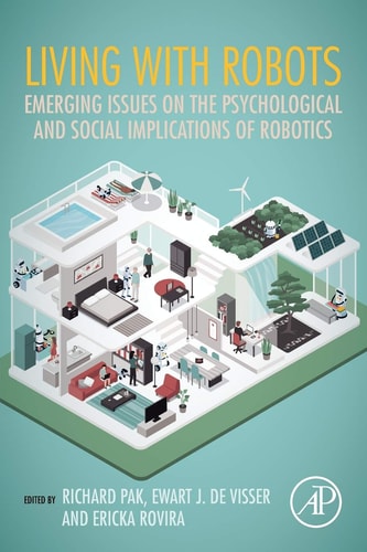 Living with Robots Emerging Issues on the Psychological and Social Implications of Robotics