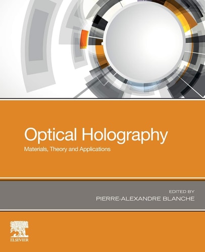 Optical Holography Materials, Theory and Applications