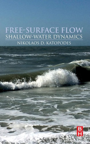 Free-Surface Flow: Shallow Water Dynamics