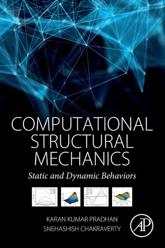Computational Structural Mechanics Static and Dynamic Behaviors