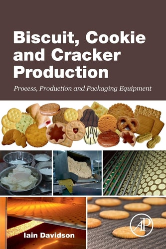 Biscuit, Cookie and Cracker Production Process, Production and Packaging Equipment