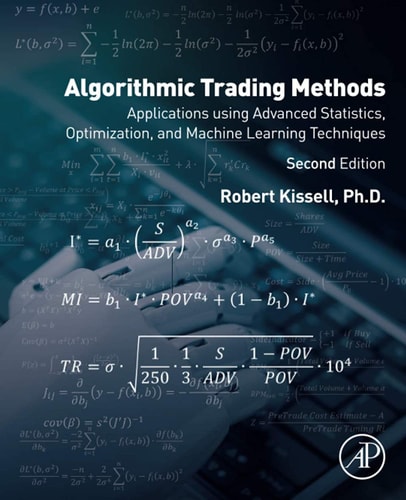 Algorithmic Trading Methods Applications Using Advanced Statistics, Optimization, and Machine Learning Techniques