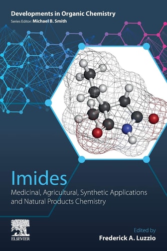 Imides Medicinal, Agricultural, Synthetic Applications and Natural Products Chemistry