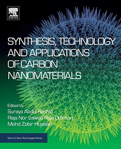 Synthesis, Technology and Applications of Carbon Nanomaterials