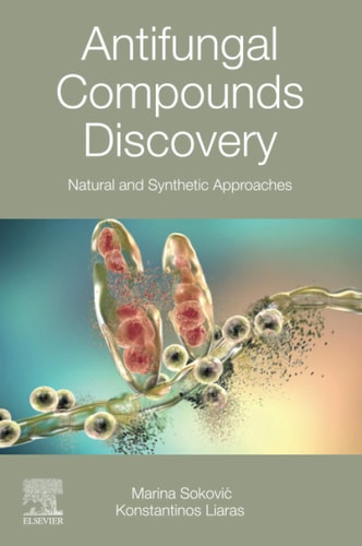 Antifungal Compounds Discovery Natural and Synthetic Approaches