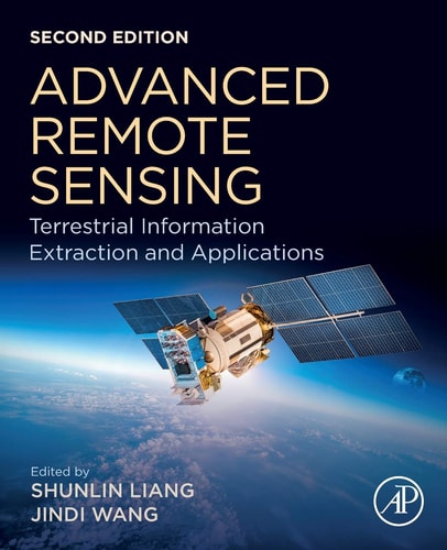 Advanced Remote Sensing Terrestrial Information Extraction and Applications