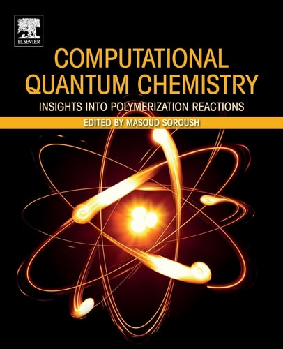 Computational Quantum Chemistry Insights into Polymerization Reactions