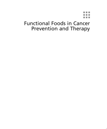 Functional Foods in Cancer Prevention and Therapy
