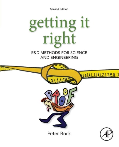 Getting It Right R&D Methods for Science and Engineering