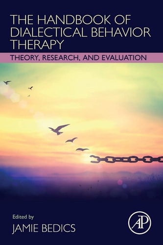 The Handbook of Dialectical Behavior Therapy Theory, Research, and Evaluation