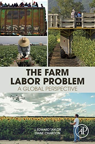 The Farm Labor Problem A Global Perspective