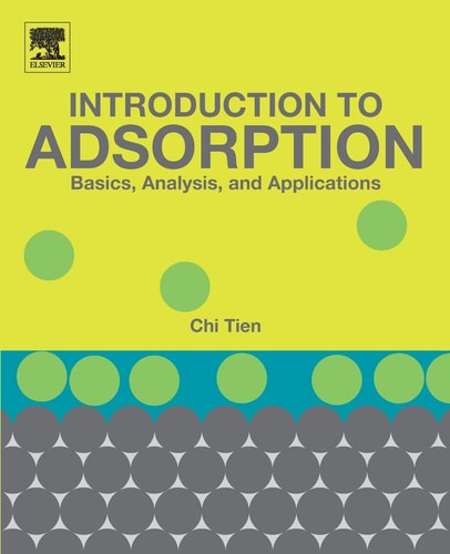 Introduction to Adsorption Basics, Analysis, and Applications