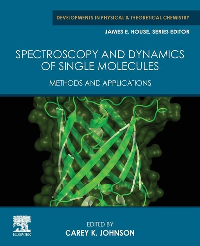Spectroscopy and Dynamics of Single Molecules Methods and Applications