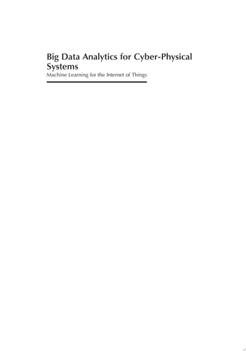 Big Data Analytics for Cyber-Physical Systems Machine Learning for the Internet of Things