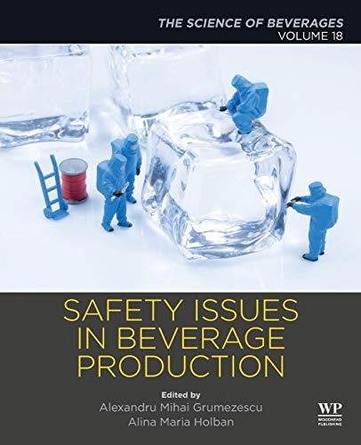 Safety Issues in Beverage Production Volume 18: The Science of Beverages