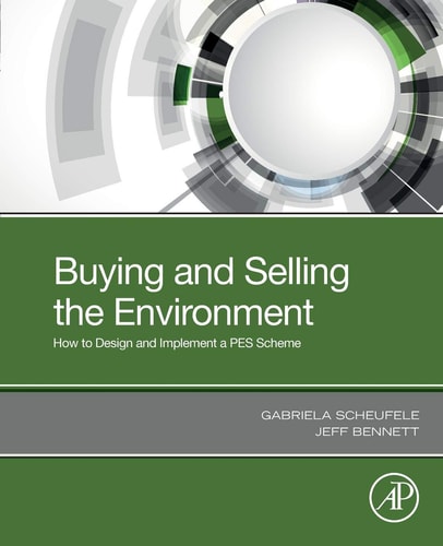 Buying and Selling the Environment How to Design and Implement a PES Scheme