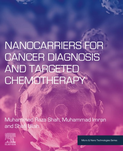 Nanocarriers for Cancer Diagnosis and Targeted Chemotherapy