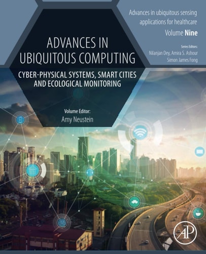Advances in Ubiquitous Computing Cyber-Physical Systems, Smart Cities and Ecological Monitoring