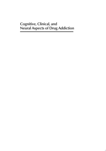 Cognitive, Clinical, and Neural Aspects of Drug Addiction