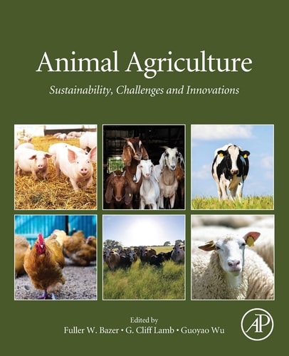 Animal Agriculture Sustainability, Challenges and Innovations