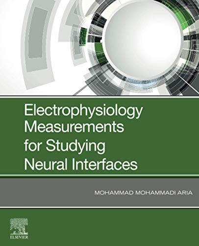 Electrophysiology Measurements for Studying Neural Interfaces