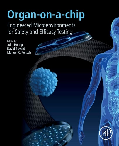 Organ-on-a-chip Engineered Microenvironments for Safety and Efficacy Testing