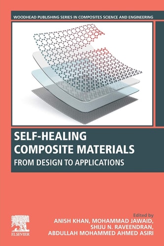 Self-Healing Composite Materials From Design to Applications