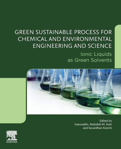 Green Sustainable Process for Chemical and Environmental Engineering and Science Ionic Liquids as Green Solvents