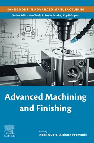 Advanced Machining and Finishing