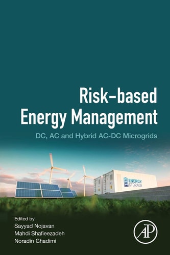 Risk-Based Energy Management DC, AC and Hybrid AC-DC Microgrids