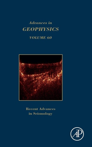 Advances in Geophysics Recent Advances in Seismology