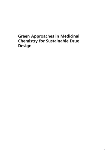 Green Approaches in Medicinal Chemistry for Sustainable Drug Design