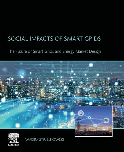 Social Impacts of Smart Grids The Future of Smart Grids and Energy Market Design