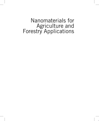 Nanomaterials for Agriculture and Forestry Applications