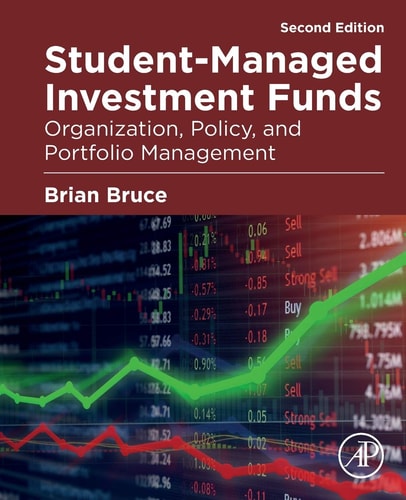 Student-Managed Investment Funds Organization, Policy, and Portfolio Management