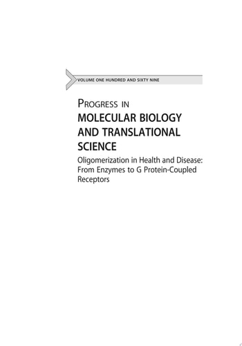 Oligomerization in Health and Disease: From Enzymes to G Protein-Coupled Receptors