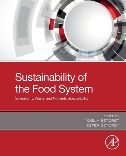 Sustainability of the Food System Sovereignty, Waste, and Nutrients Bioavailability