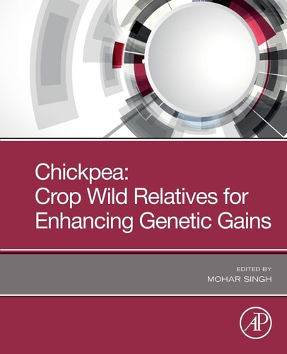 Chickpea: Crop Wild Relatives for Enhancing Genetic Gains